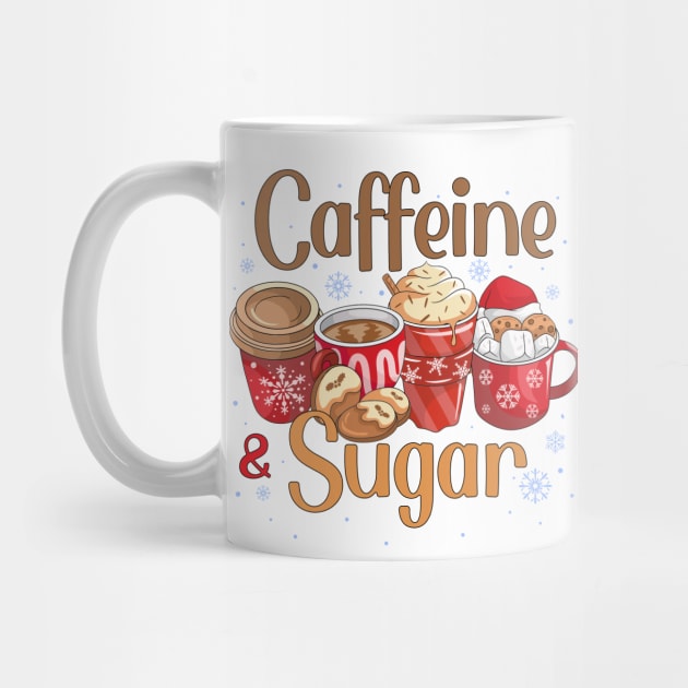 Caffeine & Sugar Christmas Coffee & Sweets Coffee Lovers by gogo-jr